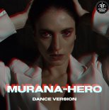 Murana - Hero (Dance Version)