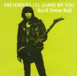 The Pretenders - I'll Stand By You (KaktuZ Synthpop RemiX)