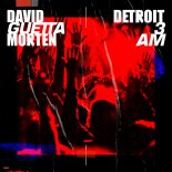 David Guetta & MORTEN - Detroit 3 AM (Radio Edit)