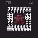 Saint Musik feat. Alina Renae - My Heart Will Go On (Klaas Remix)