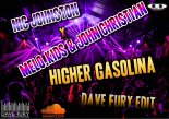 Nic Johnston X MELO.KIDS & John Christian - Higher Gasolina (Dave Fury Edit)