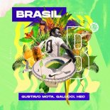 Gustavo Mota, Galucci, Hec - Brasil (Original Mix)