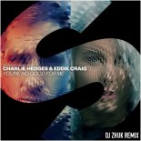 Charlie Hedges & Eddie Craig - You\'re No Good For Me (DJ Zhuk Remix)
