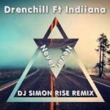 Drenchill feat. Indiiana & Cocomo - Never Never (DJ Simon Rise Radio Remix)