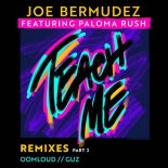 Joe Bermudez Feat. Paloma Rush - Teach Me (Oomloud Remix Radio Edit)