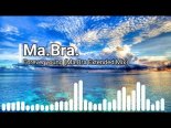 Ma.Bra - Forever Young (Ma.Bra. Extended Mix)