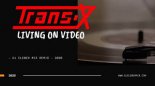 TransX - Living On Video (DJ Cleber Mix)
