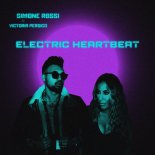 Simone Rossi Ft. Victoria Persico - Electric Heartbeat (Extended Mix)