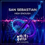 SAN SEBASTIAN - High Enough (Radio Edit)