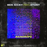 Ben Nicky Feat. Stunt - Raindrops (Extended Mix)