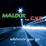 Maldox feat. C.Y.T. -  Wherever You Go (Luna Felix Extended)
