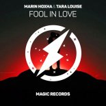 Marin Hoxha & Tara Louise - Fool in Love (Original Mix)