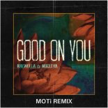 Krewella & Nucleya - Good On You (MOTi Remix)