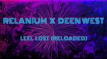 Relanium & Deen West - Leel Lost (Reloaded)