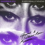 Georgia Ku - Ever Really Know (Afrojack & Chico Rose Remix)