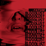 Fatum - Bloodlust (Extended Mix)