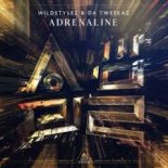 Wildstylez & Da Tweekaz feat. XCEPTION - Adrenaline (Extended Mix)