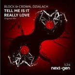 Block & Crown VS Dzialach -Tell Me Is It Really Love (Original Mix)