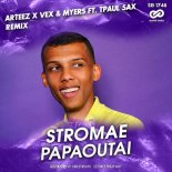 Stromae - Papaoutai (Arteez x VeX & Myers Ft. TPaul Sax Radio Edit)