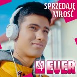 4ever - Sprzedaję Miłość (Extended Mix)