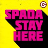 Spada - Stay Here (Extended Mix)