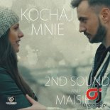 2ND SOUND & MAISIE - Kochaj mnie (Extended Mix)