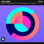 Jack Wins feat. MPH - We Are Diamonds (Brooklyn 2r Remix)