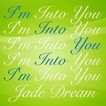 Jade Dream - I'm Into You (Bbop & Roksteadi Mix)