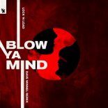 Lock \'N Load - Blow Ya Mind (Dave Winnel Extended Remix)