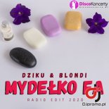 DZIKU & BLONDI - Mydełko Fa (Radio Edit)