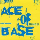 Ace Of Base - Cruel Summer (The Distance Broken Tapes Remix)