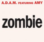 A.D.A.M. feat. Amy - Zombie