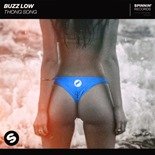 Buzz Low -Thong Song (Original Mix)
