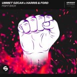 UMMET OZCAN x HARRIS & FORD - Fight Back (Extended Mix)
