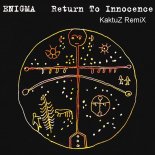 Enigma - Return To Innocence (KaktuZ RemiX)