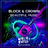 Block & Crown - Beautiful Music (Radio Edit)