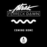 A-trak & Ferreck Dawn - Coming Home (Original Mix)