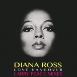 Diana Ross - Love Hangover (Larry Peace Uptown Vocal Mix)