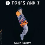 TONES AND I - DANCE MONKEY (Mltx Bootleg)