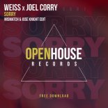 Weiss X Joel Corry - Sorry (Mismatch (uk) & Jose Knight Edit)