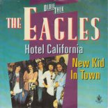 Eagles - New Kid In Town