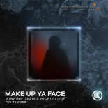 Winning Team & Richie Loop - Make Up Ya Face (Antheros Remix)