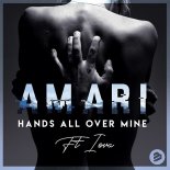 Amari Feat. Iova - Hands All Over Mine (Original Extended Mix)