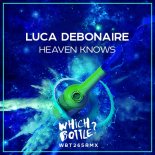 Luca Debonaire - Heaven Knows (Radio Edit)