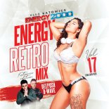 Energy Mix Katowice Vol. 17 Retro Mix pres. Dee Push & D-Wave 2020