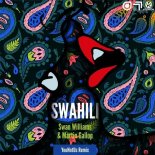 Swan Williams & Martin Gallop - Swahili (YouNotUs Extended Remix)