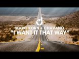 Marc Korn & Chavano - I Want It That Way