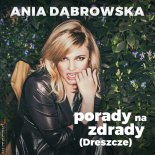 Ania Dabrowska - Porady Na Zdrady ( DJ Blesker Holiday Bootleg)