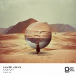 Ahmed Helmy – Kick Off (Original Mix)