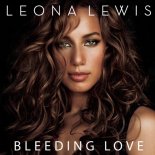 Leona Lewis - Bleeding Love (WaEgo Bootleg)